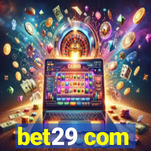 bet29 com